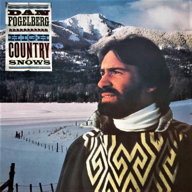 Dan Fogelberg -  High Country Snows